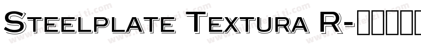 Steelplate Textura R字体转换